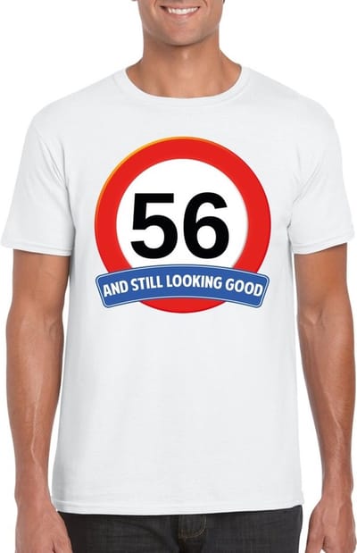 56 jaar and still looking good - t-shirt met verkeersbord print - wit - voor heren - verjaardag cadeau - party - feestartikelen 56 jarige S