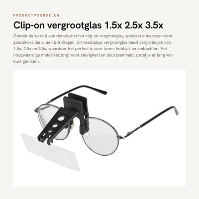 Dailygoods- Vergrootglas Clip-on 1.5x/2.5x/3.5x vergroting - Hoogwaardig Materiaal - Stevig/Duurzaam - Geschikt voor Brildragers - Voor Lezen/Hobby/Ambachten - Loep