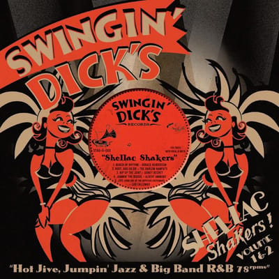 Various Artists - Swingin' Dick's Shellac Shakers! Volume 1 & 2 (CD)