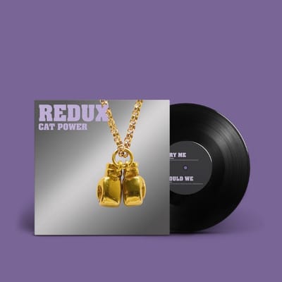 Redux - Cat Power