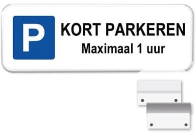 Parkeerbord Kort Parkeren 1 uur - Weerbestendig Aluminium - 40x15 cm - Bevestiging: Met muur-/ wandmontage beugels