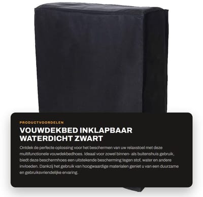 Dailygoods- Beschermhoes Waterdicht - Vouwdekbed - Opberghoes - Inklapbaar - Relaxstoelhoes - 210D Oxford 102x33x104 cm - Tuinmeubelhoes