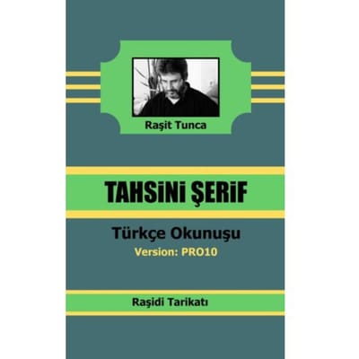 Raşidi Tahsini - Raşit Tunca