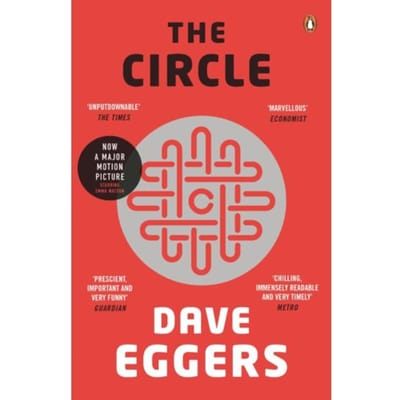 The Circle - Dave Eggers