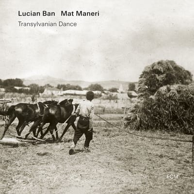 Lucian Ban & Mat Maneri - Transylvanian Dance (CD)