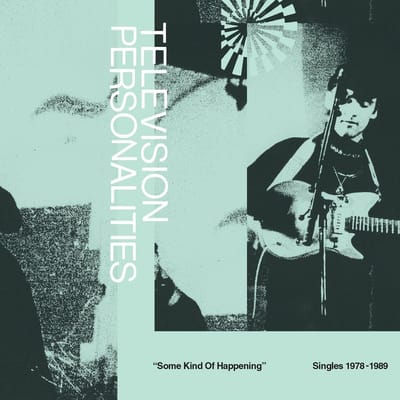 Television Personalities - Some Kind Of Happening (Singles 1978-1989) (2 CD) (Remastered)
