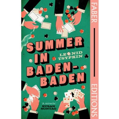 Summer In Baden-Baden (Faber Editions) - Faber Editions - Leonid Tsypkin