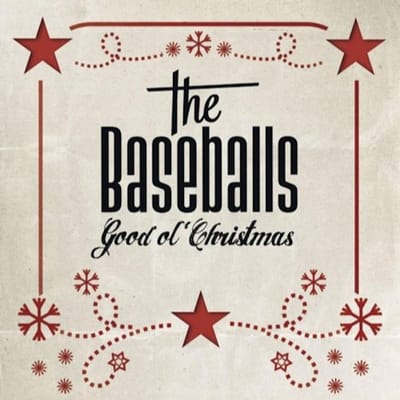 Good Ol'Christmas - The Baseballs