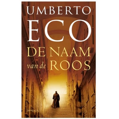 De Naam Van De Roos - Umberto Eco