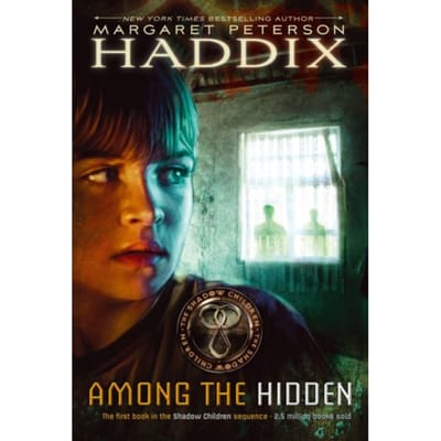 Among The Hidden - Shadow Children - Margaret Peterson Haddix