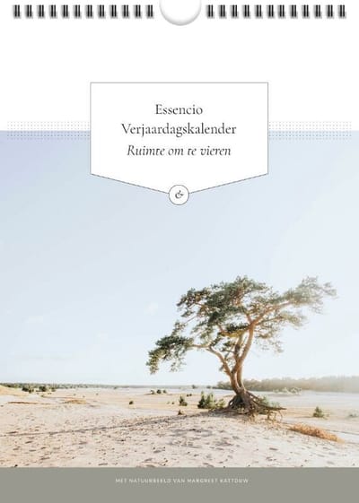 Essencio Verjaardagskalender - Ruimte om te vieren - Natuurfoto's - Inspirerende quotes - Natuur in Nederland