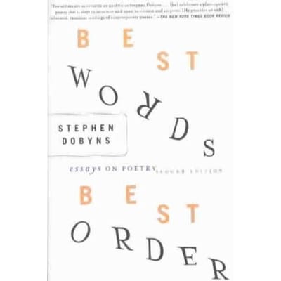 Best Words, Best Order - Stephen Dobyns