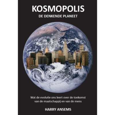 Kosmopolis; De Denkende Planeet - H.W.J. Ansems