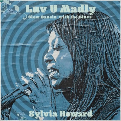 Sylvia Howard - Luv U Madly (CD)