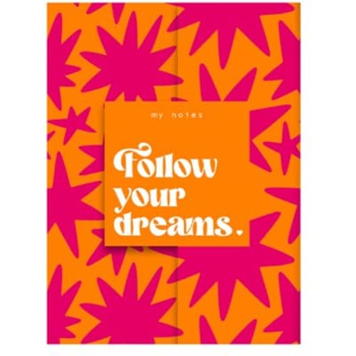My Notes - Follow Your Dreams