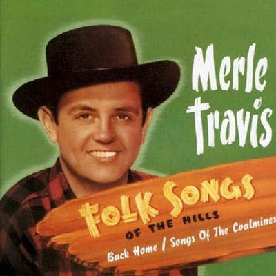 Folksongs Of The Hills - Merle Travis