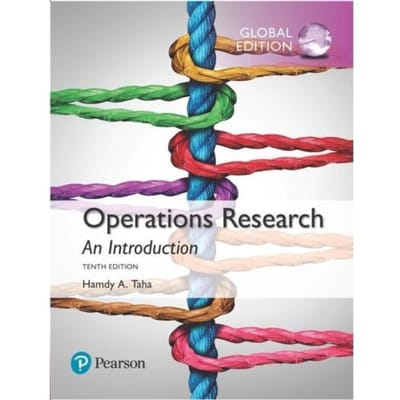 Operations Research: An Introduction, Global Edition - Hamdy Taha
