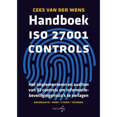 Handboek Iso 27001 Controls - Cees van der Wens