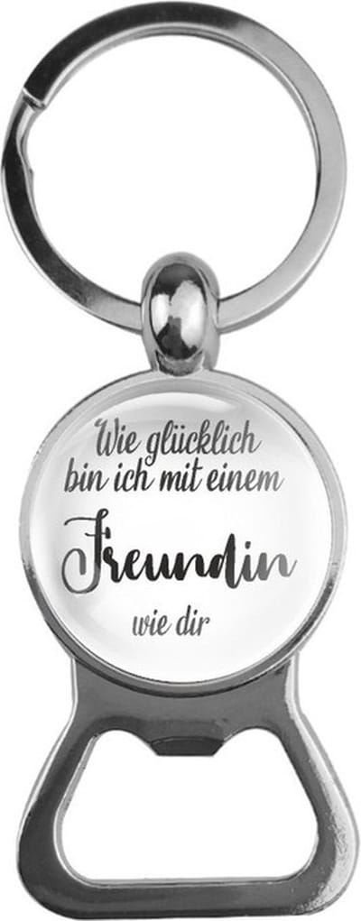 Bieropener Glas - Wie Glucklich Bin Ich Mit Einem Freundin Wie Dir