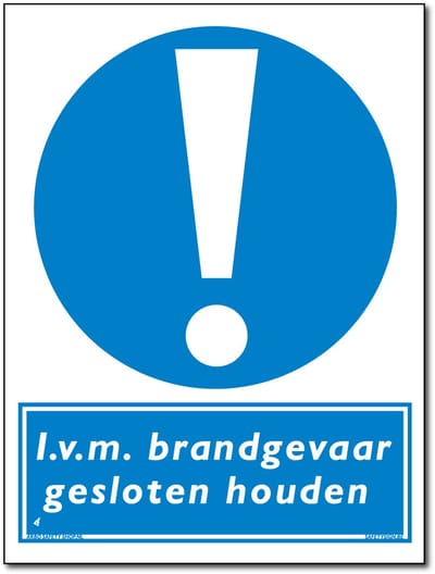 Brandgevaar bord - Gesloten houden - Forex - 30 x 40 cm