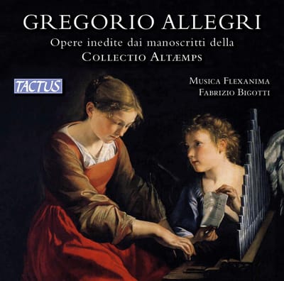 Musica Flex Anima, Fabrizio Bigotti - Allegri: Unpublished Works From The Manuscripts Of The Collection Altaemps (CD)