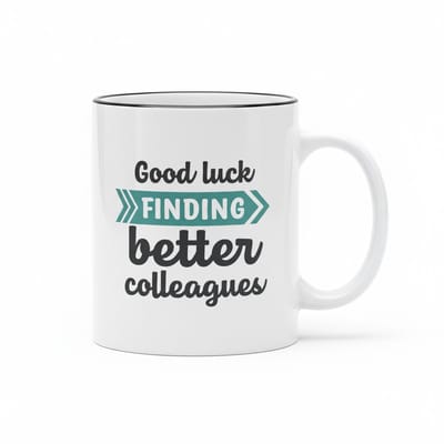 Grappige Afscheid Koffiemok 330ml – “Good Luck Finding Better Colleagues” – Perfect Afscheidscadeau voor Collega’s