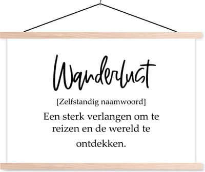 Posterhanger incl. Poster 90x60 cm - Schoolplaat - Spreuken - Quotes - Een sterk verlangen om te reizen - Wanderlust - Reis - Textielposter - Blanke latten