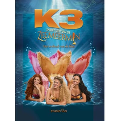 K3 : Filmboek - Lied Van De Zeemeermin - K3 - Annelies Van de Woestyne