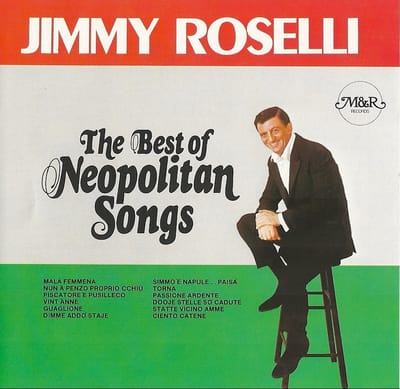 Jimmy Roselli - The Best Of Neopolitan Songs (2 CD)