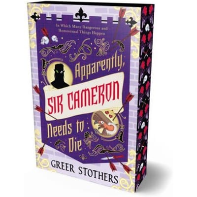 Apparently, Sir Cameron Needs To Die - Greer Stothers