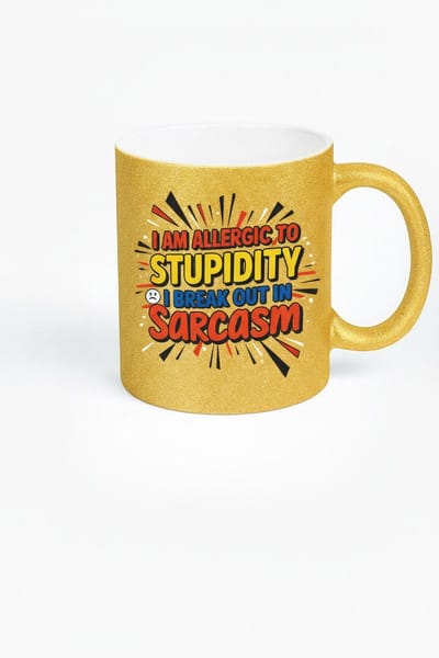 I Am Allergic To Stupidity Gouden Glanzende Koffiemok - Cadeau voor Sarcastische Koffieliefhebbers