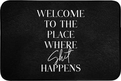 Badmat 90x60 cm - Antislip - Quotes - Zwart - Welcome to the place where shit happens - Humor - Badmatten voor badkamer - Badkamermat - Douchemat - Badkamer mat