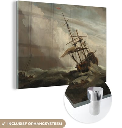 MuchoWow® Glasschilderij 160x120 cm - Schilderij acrylglas - Een schip in volle zee bij vliegende storm - Schilderij van Willem van de Velde - Foto op glas - Schilderijen
