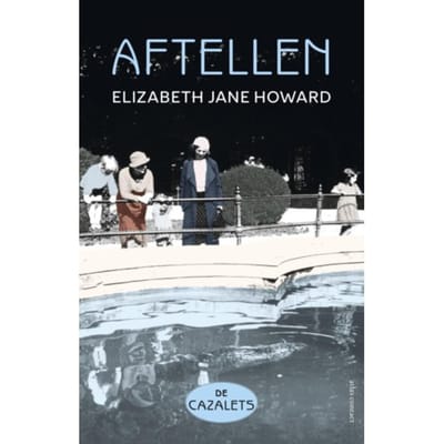 Aftellen - De Cazalets - Elizabeth Jane Howard