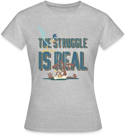 Looney Tunes The Struggle Is Real T-Shirt Dames