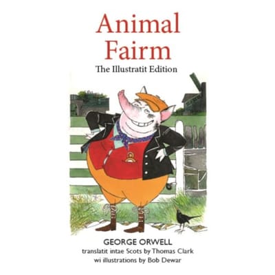 Animal Fairm Animal Farm en Scots par George Orwell Livre relié 9781804250518