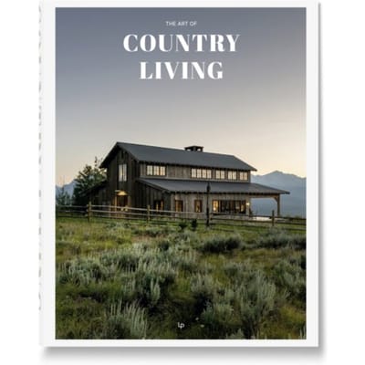 The Art Of Country Living