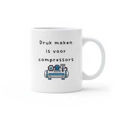 Druk Maken Is Voor Compressors Mok – Grappige Technische Tekst Koffiemok – 330 ml Keramische Mok