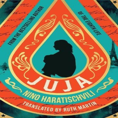 Juja par Nino Haratischvili Livre de poche 9781914484018