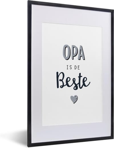Fotolijst incl. Poster - Quotes - Vaderdag - Opa - Opa is de beste - Spreuken - 40x60 cm - Posterlijst