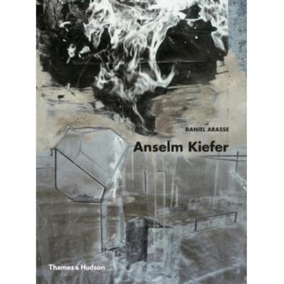Anselm Kiefer - Daniel Arasse