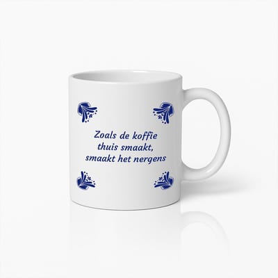 330ml Nederlandse Stijl Koffiemok "Zoals de Koffie Thuis Smaakt, Smaakt Het Nergens" – Klassieke Keramische Mok Voor Koffieliefhebbers