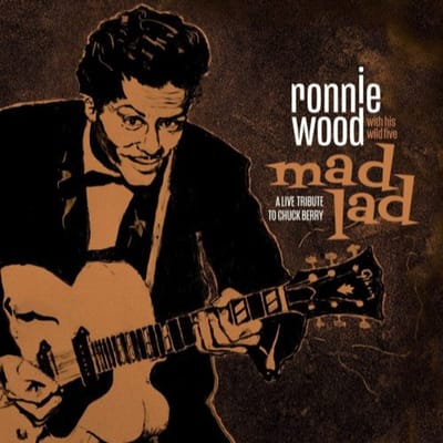 Ronnie Wood With His Wild Five - Mad Lad (A Live Tribute To Chuck Berry) (CD)