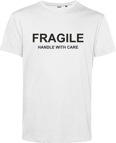 T-shirt FRAGILE Handle With Care | Mental Health | Gevoelig | Wit | maat XS