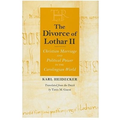 The Divorce Of Lothar Ii - Heidecker, Karl