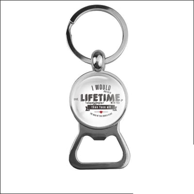 Bieropener Glas - I Would Rather One Lifetime With You