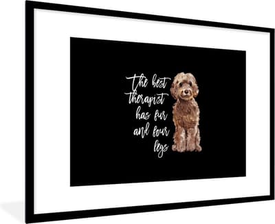 Fotolijst incl. Poster - Honden - The best therapist has fur and four legs - Spreuken - Quotes - 120x80 cm - Posterlijst
