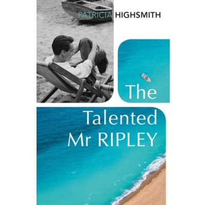 The Talented Mr Ripley - A Ripley Novel - Patricia Highsmith