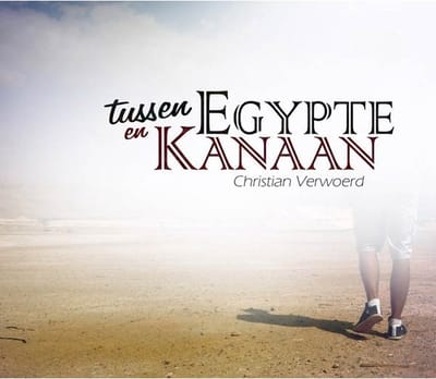Christian Verwoerd - Tussen Egypte En Kanaan (CD)