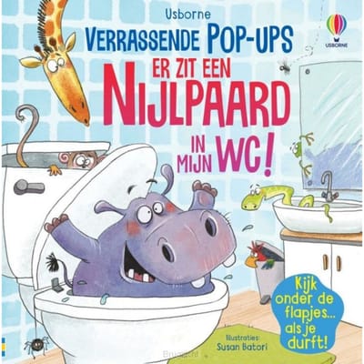 Er Zit Een Nijlpaard In Mijn Wc! - Verrassende Pop-Ups